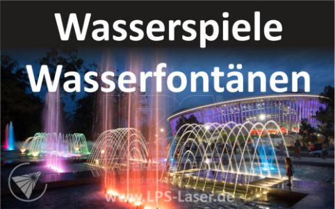 Lasershow Showlaser Wasserspiele Wasserfontaenen Wassershows