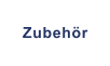 Zubehör