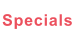 Specials
