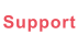 Support