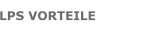 LPS VORTEILE