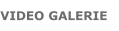 VIDEO GALERIE