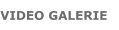 VIDEO GALERIE