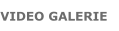 VIDEO GALERIE